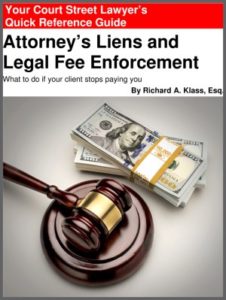Book cover for Richard Klass' Attorney's Liens and Legal Fee Enforcement